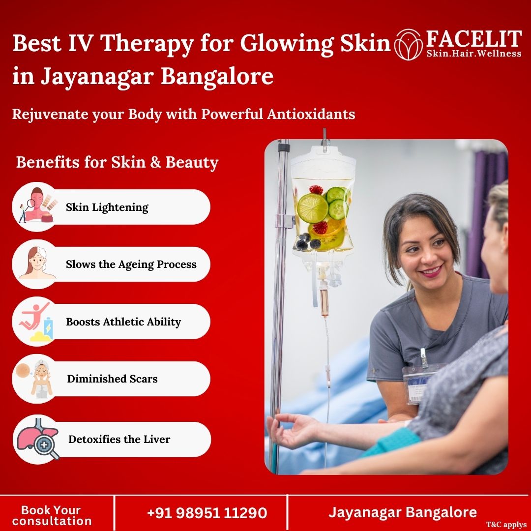 IV Therapy for Glowing Skin in Jayanagar